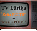 TV Lūriķa "Zelta PULTS" un "Mēslu PODS" Latvijas televīzijas kanālos (39. nedēļa)