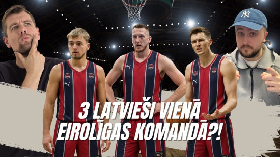 Klausītava | LV basketbols: cik reāli ieraudzīt Latvijas izlases trio ''Baskonia''?