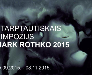 Starptautiskais simpozijs <i>MARK ROTHKO 2015</i> no 25. septembra līdz 8. novembrim
