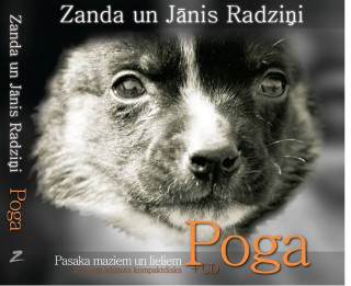 Poga - pasaka maziem un lieliem