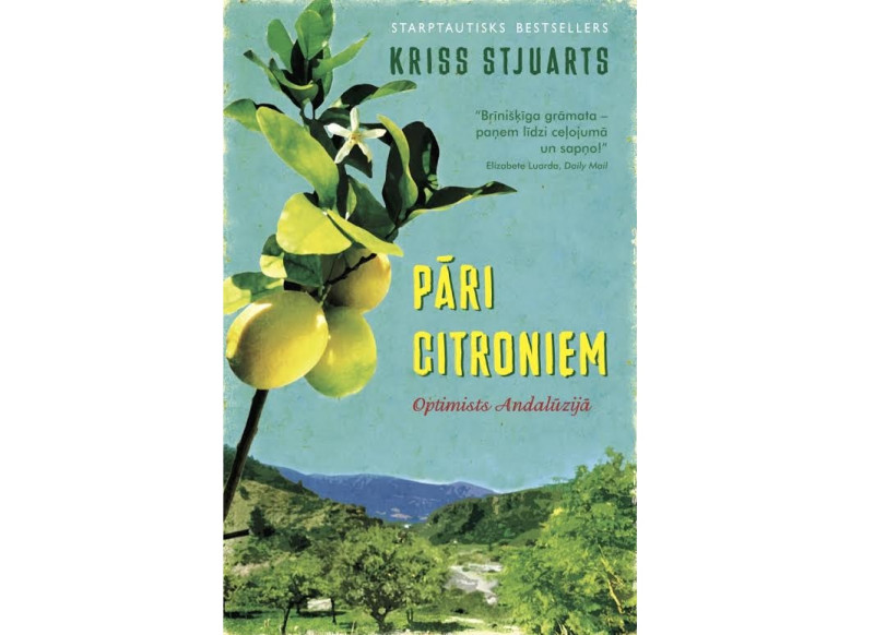 Pāri citroniem. Optimists Andalūzijā- īsts atradums visiem, kas mīl sauli un piedzīvojumus