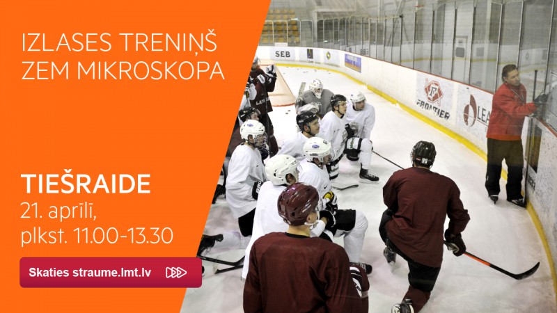 Rīt tiešraidē Latvijas hokeja izlases treniņš "zem mikroskopa"