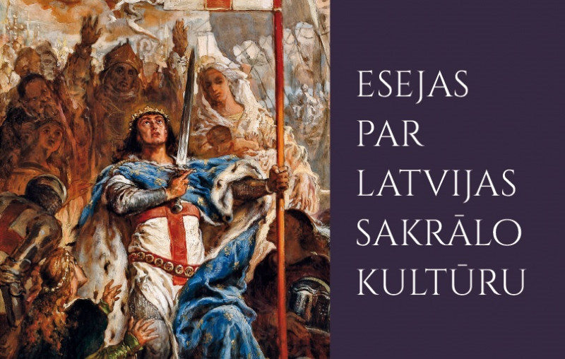 Ojārs Spārītis “Esejas par Latvijas sakrālo kultūru”