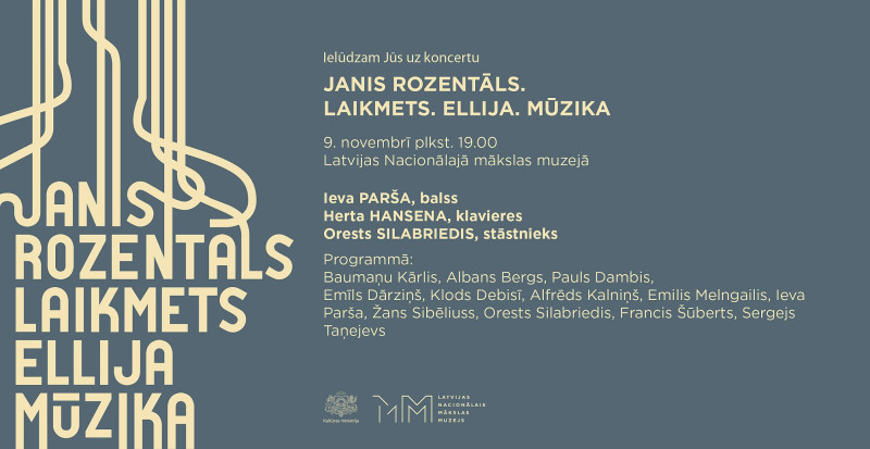 Latvijas Nacionālais mākslas muzejs aicina uz koncertu “Janis Rozentāls. Laikmets. Ellija. Mūzika”