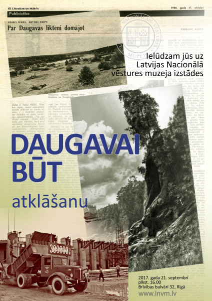 Latvijas Nacionālajā vēstures muzejā varēs aplūkot jaunu izstādi “Daugavai būt”