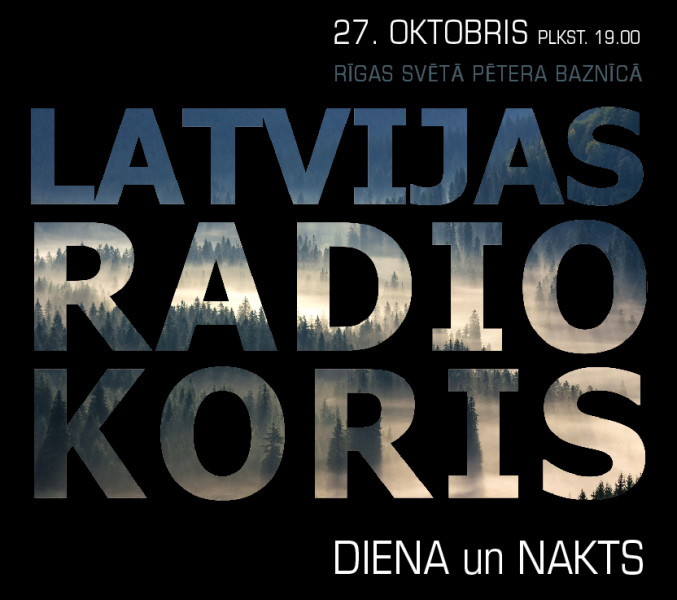 Latvijas Radio kora koncertprogrammā "Diena un Nakts" 4 latviešu komponistu opusu pirmatskaņojumi