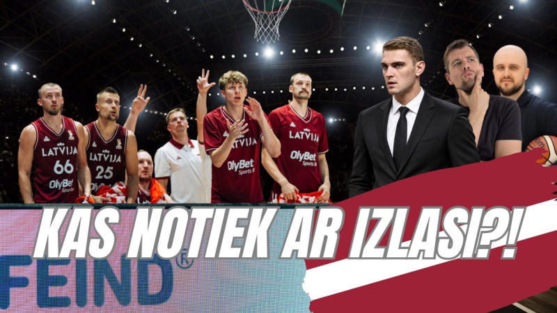 Klausītava | LV basketbols:  Latvija pēc divām spēlēm - galvenie secinājumi