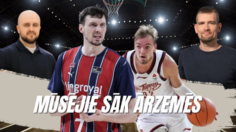Klausītava | LV basketbols: Žagars apklusina skeptiķus & ar ko nodarbojas Kuruca ''Baskonia''?